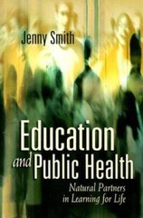 Education and Public Health: Natural Partners in Learning for Life – VERY GOOD