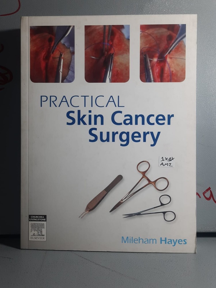 Practical Skin Cancer Surgery