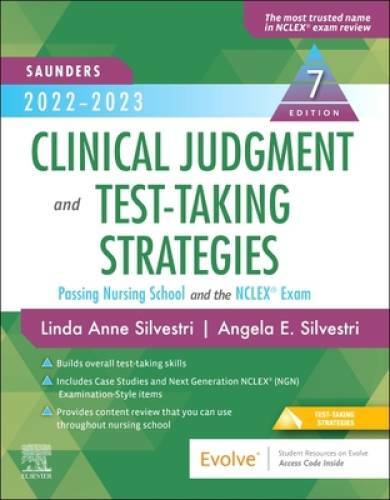 Saunders 2022-2023 Clinical Judgment and Test-Taking Strategies: Passing – GOOD
