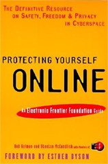 Protecting Yourself Online: An Electronic Frontier Foundation Guide (Paperback o