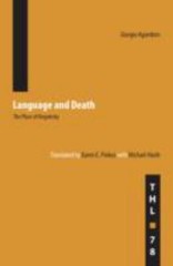 Language And Death : The Place of Negativity, Paperback by Agamben, Giorgio; …