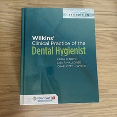Wilkens’ Clinical Practice of the Dental Hygienist (2020, Hardcover)