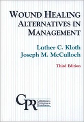 Wound Healing : Alternatives in Management Hardcover F.A. Davis