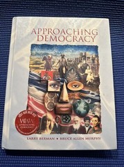 Approaching Democracy by Bruce Allen Murphy, Larry Berman 1996 Hard Cover
