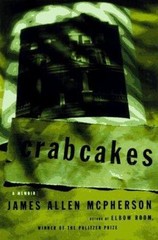 Crabcakes: A Memoir – 9780684834658, James Alan McPherson, hardcover