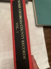 Some Georgia County Records Vol 1 Being Some Of The Legal Records Of 1977