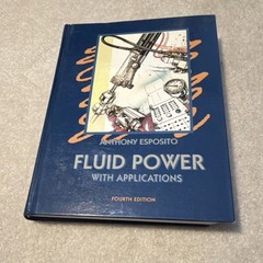 Fluid Power with Applications Fourth Edition Anthony Esposito Hardcover Textbook