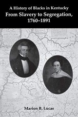 A History of Blacks in Kentuck – VERY GOOD