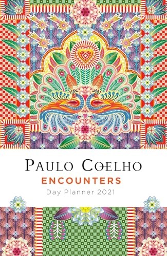 Encounters: Day Planner 2021 by Paulo Coehlo Diary or journal Book The Fast Free