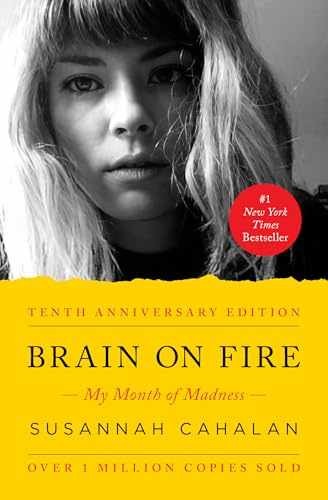 Brain on Fire (10th Anniversary – Paperback, by Cahalan Susannah – Good j