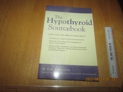 The Hypothyroid Sourcebook by M. Sara Rosenthal (2002, Trade Paperback)