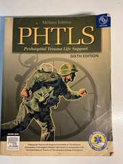 Phtls Prehospital Trauma Life Support – Military Version by NAEMT