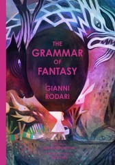 The Grammar Of Fantasy: An Introduction To The Art Of Invent…