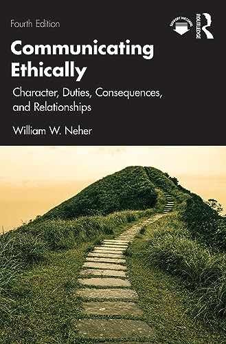 Communicating Ethically – Paperback, by Neher William W. – Very Good