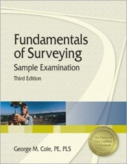 Fundamentals of Surveying Sample Examination, 3rd Ed by George M. Cole