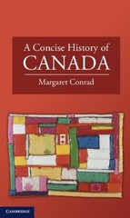 A Concise History of Canada Hardcover Margaret Conrad
