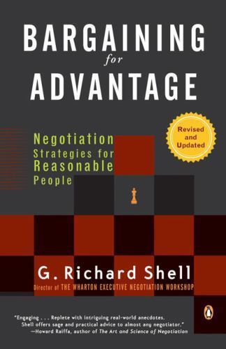 Bargaining for Advantage : Negotiation Strategies for Reasonable People, Pape…