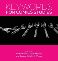 Deborah Whaley Keywords for Comics Studies (Hardback) Keywords