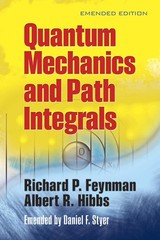Quantum Mechanics and Path Integrals: Emended Edition (Dover Books on Physic…