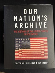 Our Nation’s Archive: The History of the United States in Documents – Like New