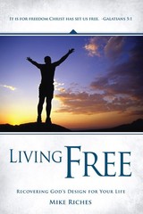 Living Free: Recovering God’s Original Design for Your Life – paperback Rich…
