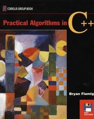 Practical Algorithms in C++ – Paperback, by Flamig Bryan – Very Good