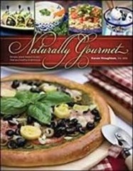 Naturally Gourmet Cookbook (Revised & Expanded) – Perfect Paperback – VERY GOOD