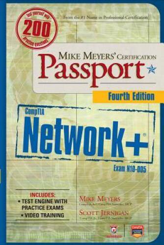 Mike Meyers’ CompTIA Network+ Certification Passport, 4th Edition (E – VERY GOOD