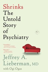 Shrinks: The Untold Story of Psychiatry