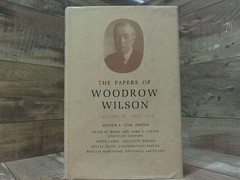 The Papers of Woodrow Wilson, Vol. 29, 1913 – 1914 by Wilson, Woodrow Princeton