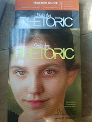 Skills for Rhetoric Developing Persuasive Communication Student And Teacher Book
