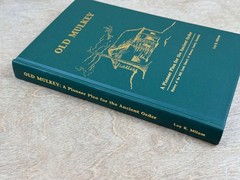 Old Mulkey: A Pioneer Plea for the Ancient Order by Loy R. Milam Signed Hardback