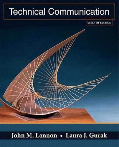 Technical Communication (12th Edition) – Paperback By Lannon, John M. – GOOD