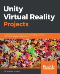 Unity Virtual Reality Projects: Ex- paperback, 178398855X, Jonathan Linowes, new