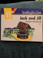 HOMESCHOOLING CURRICULUM, SPELLING YOU SEE, GRADE 2, JACK AND JILL B GOOD