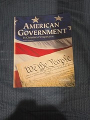 Abeka American Government in Christian Perspective 3rd Edition