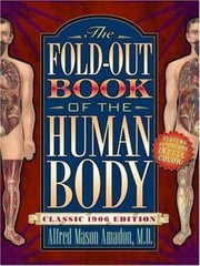 Fold-Out Book of the Human Body : Classic 1906 Edition by Alfred Mason Amadon…