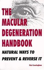The Macular Degeneration Handbook: Natural Wa- 1887053115, paperback, Cunningham