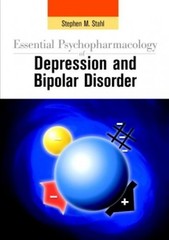 Essential Psychopharmacology of Depression and Bipolar Disorder (Essentia – GOOD