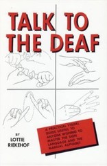 Talk to the Deaf Riekehof, Lottie hardcover Used – Acceptable