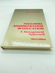 PERSONNEL ADMINISTRATION IN EDUCATION Ronald W. Rebore Third Edition 1991