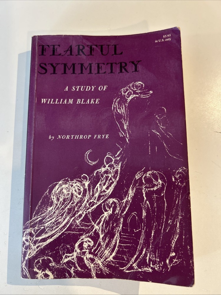 FEARFUL SYMMETRY A Study Of William Blake by Northrop Frye 1974 Princeton PB