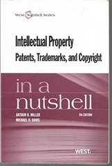 Intellectual Property, Patents,Trademarks, and Copyright in a Nutshell (Nutshel