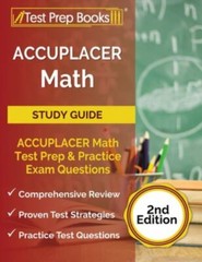 Accuplacer Math Prep: Accuplacer Math Test Study Guide With Two – Tpb Publishing
