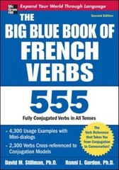 The Big Blue Book of French Verbs, Second Edition by