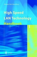 High Speed LAN Technology Handbook by Chowdhury, Dhiman D.