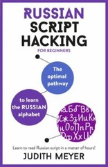 Russian Script Hacking: The optimal pathway to – paperback, 9781473679917, Meyer