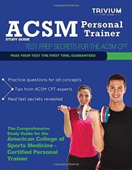 ACSM PERSONAL TRAINER STUDY GUIDE: TEST PREP SECRETS FOR By Trivium Test Prep