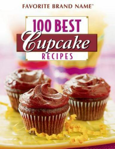 100 Best Cupcakes Hardcover Spiral Favorite Brand Name Excellent Condition