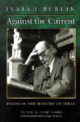 Against the Current: Essays in the History of Ideas – Paperback – GOOD